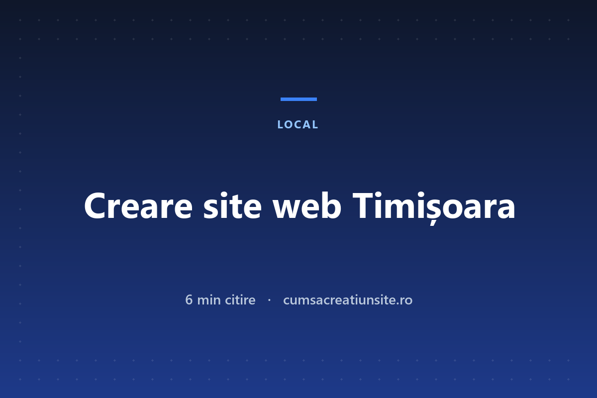 Creare site web Timișoara: o piață veche, densă și cu prețuri strânse